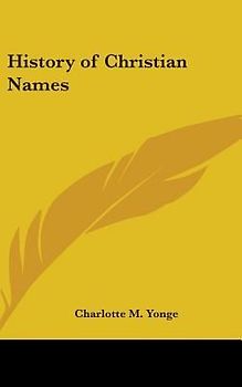 History of Christian Names