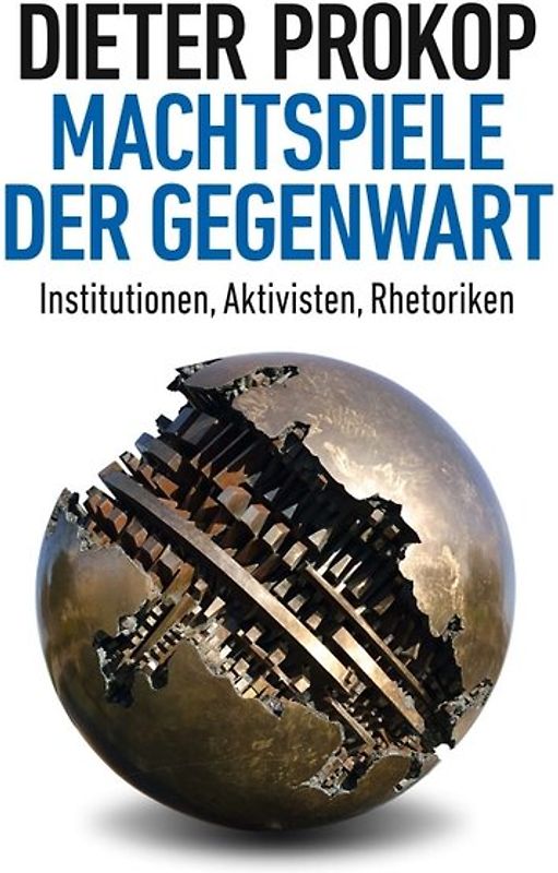 Machtspiele der Gegenwart