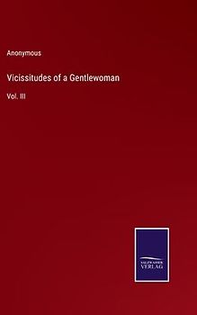 Vicissitudes of a Gentlewoman