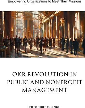 OKR Revolution in Public and Nonprofit Management