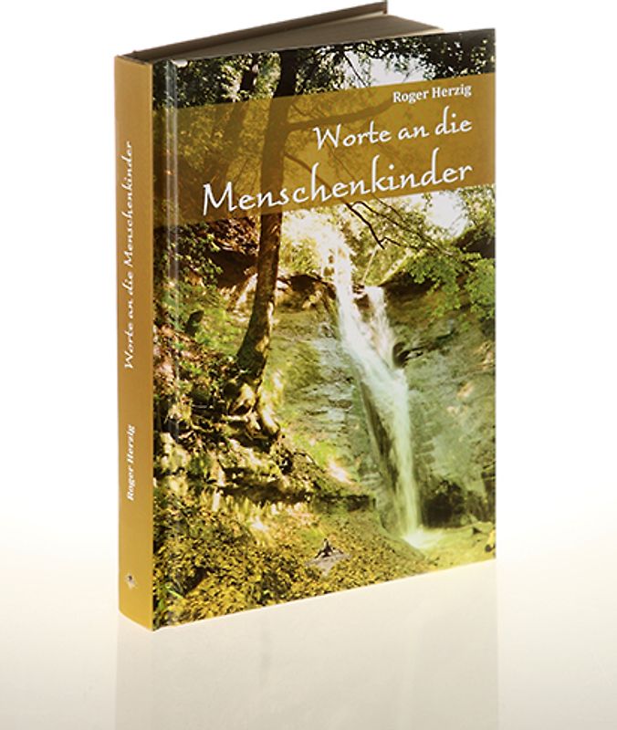 Worte an die Menschenkinder