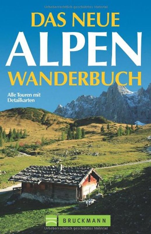 Das neue Alpenwanderbuch
