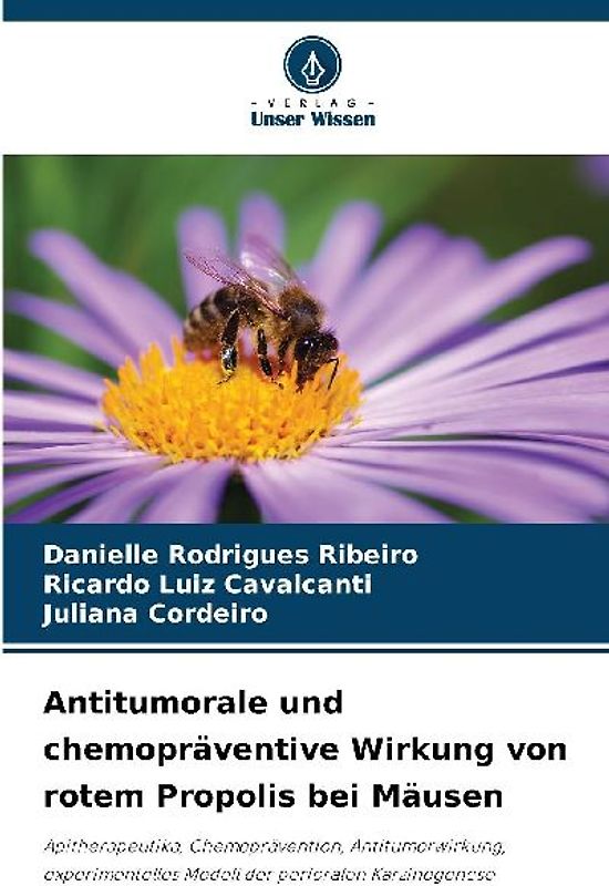 Antitumorale und chemopräventive Wirkung von rotem Propolis bei Mäusen