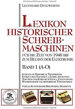 Lexikon historischer Schreibmaschinen - Band 1 (A-O)