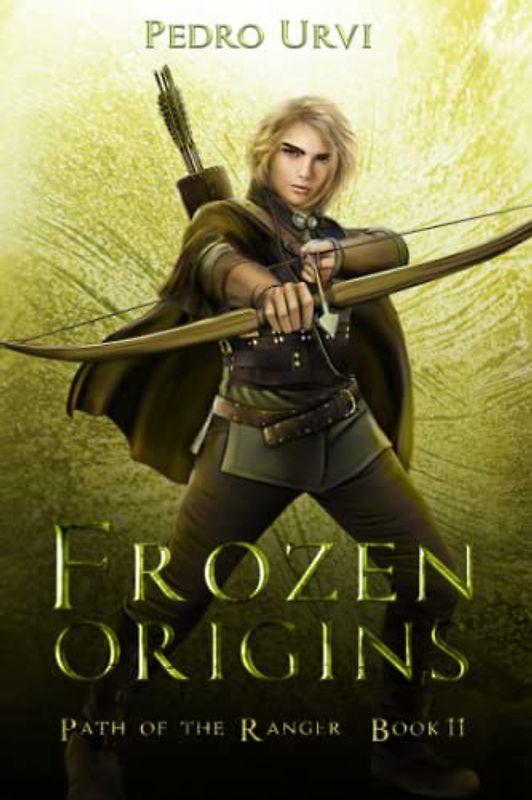 Frozen Origins: (Path of the Ranger Book 11)