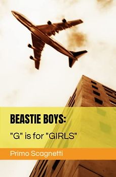 BEASTIE BOYS: "G" is for "GIRLS"