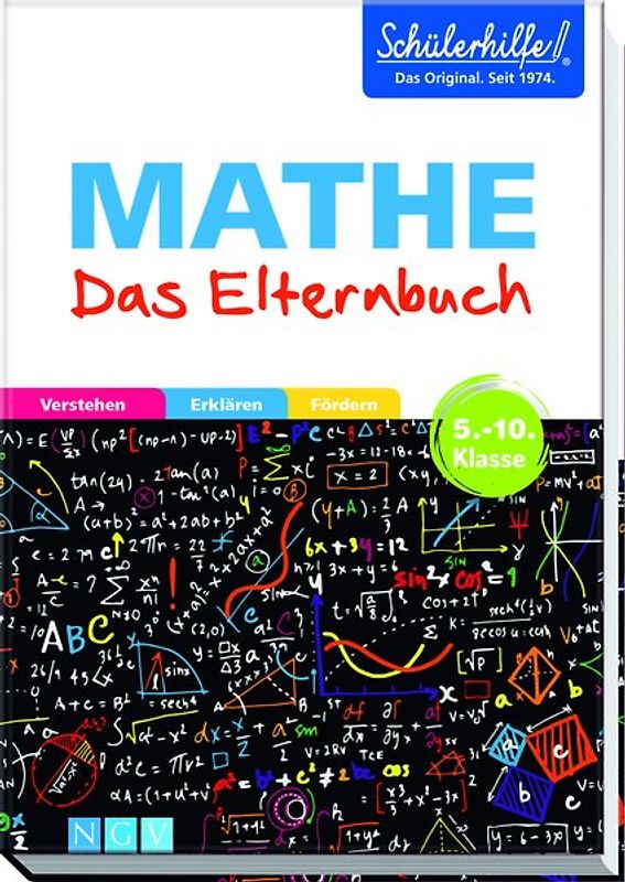 Mathe - Das Elternbuch - Schülerhilfe