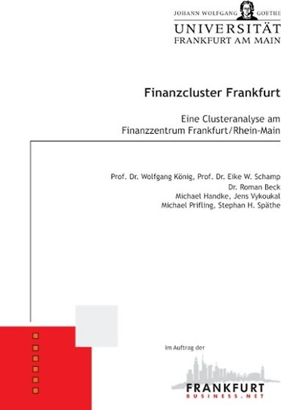 Finanzcluster Frankfurt. Eine Clusteranalyse am Finanzzentrum Frankfurt/Rhein-Main