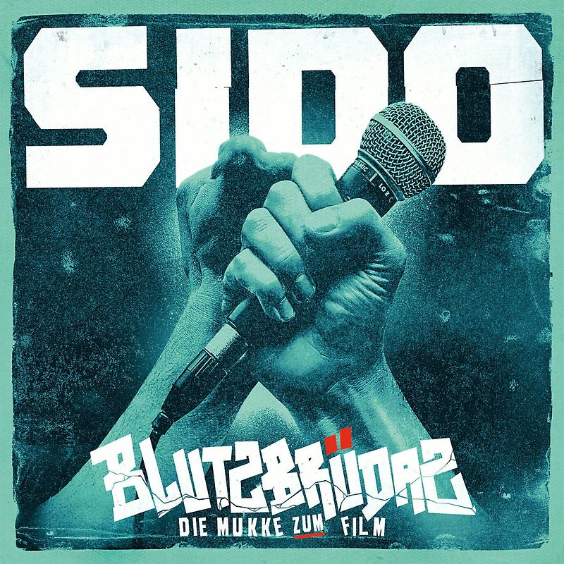 Sido - Blutzbrüdaz - Die Mukke Zum Film