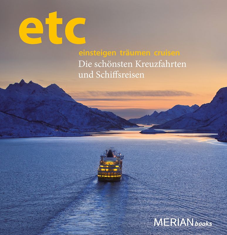 etc einsteigen  träumen  cruisen -  Die schönsten Kreuzfahrten und Schiffsreisen