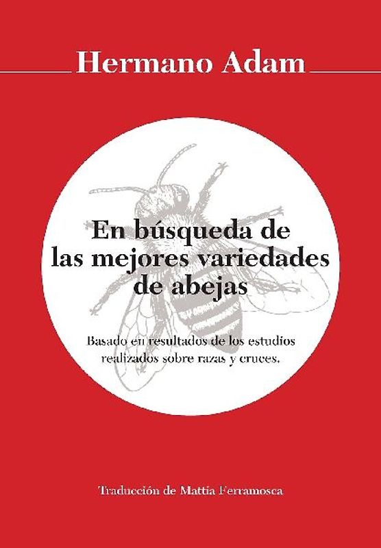 En búsqueda de las mejores variedades de abejas