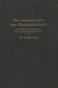 Die Isolierstoffe der Elektrotechnik