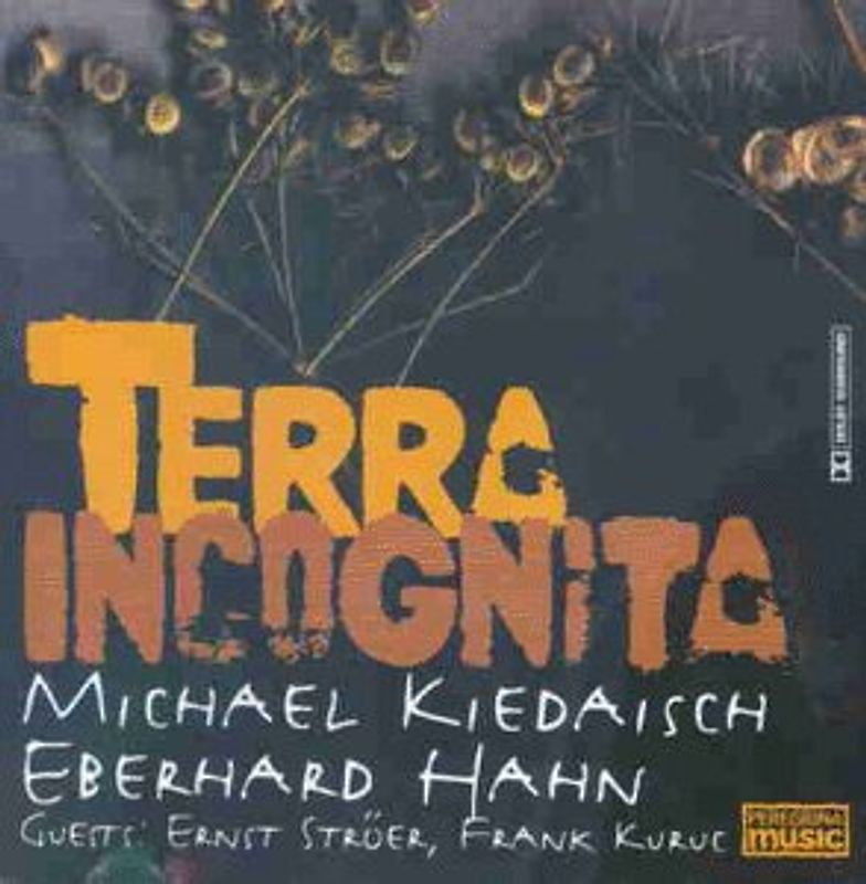 Michael & Hahn,Eberhard Kiedaisch - Terra Incognita
