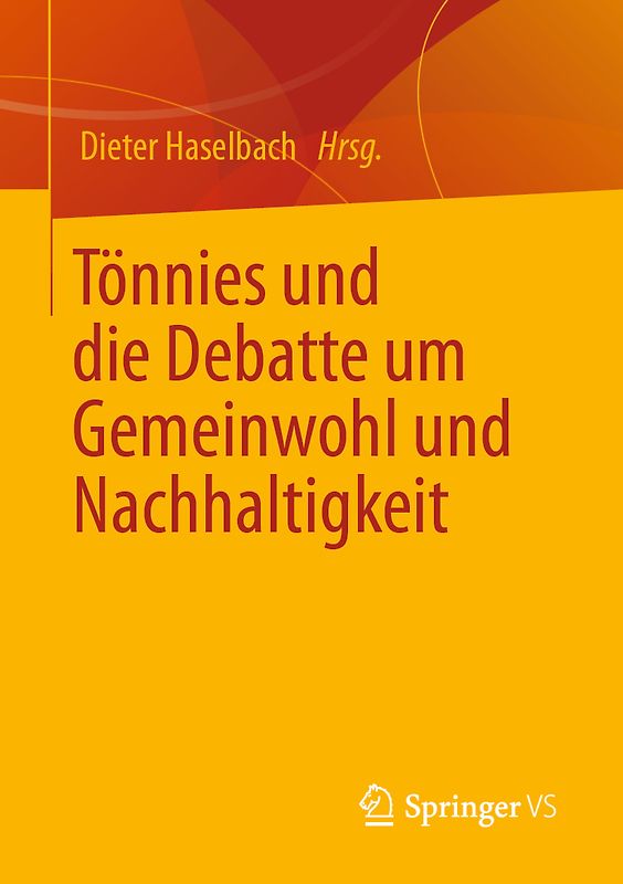 Ferdinand Tönnies und die Debatte um Gemeinwohl und Nachhaltigkeit