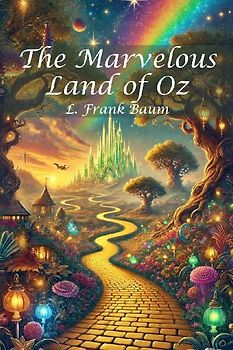 The Marvelous Land of Oz