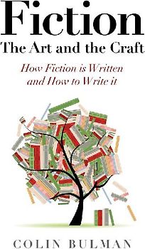 Fiction - The Art and the Craft