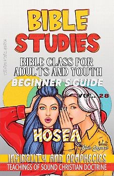 Bible Class for Adults and Youth - Hosea