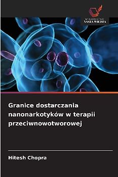 Granice dostarczania nanonarkotyków w terapii przeciwnowotworowej