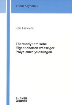 Thermodynamische Eigenschaften wässriger Polyelektrolytlösungen