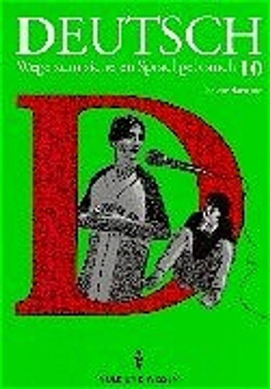 Deutsch: Wege zum sicheren Sprachgebrauch - Mittlere Schulformen Östliche Bundesländer / 10. Schuljahr - Schülerbuch