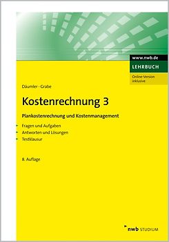 Kostenrechnung 3 - Plankostenrechnung und Kostenmanagement