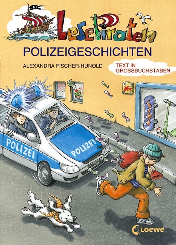 Lesepiraten-Polizeigeschichten. Großbuchstabenausgabe