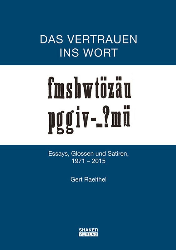 Das Vertrauen ins Wort