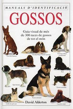 Gossos : guia visual de més de 300 races de gossos de tot el món