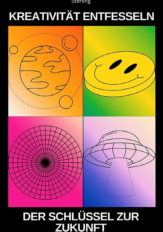 Kreativität entfesseln I Der Schlüssel zur Zukunft