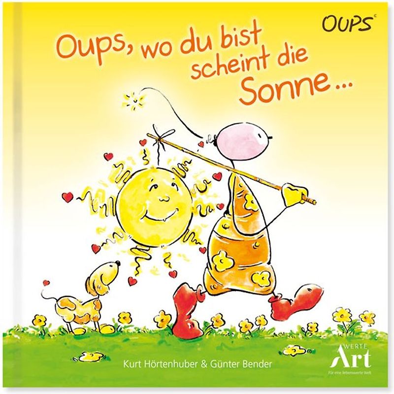 Oups, wo du bist scheint die Sonne
