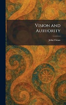 Vision and Authority