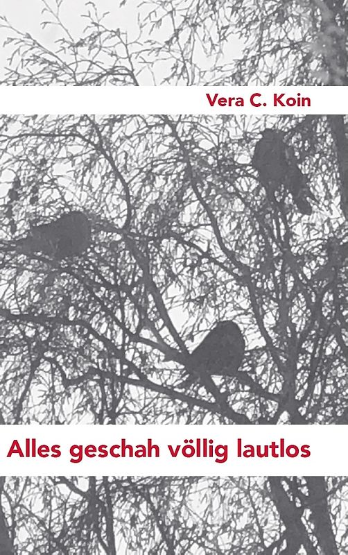 Alles geschah völlig lautlos