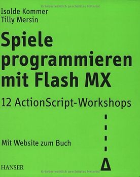 Spiele programmieren mit Flash MX