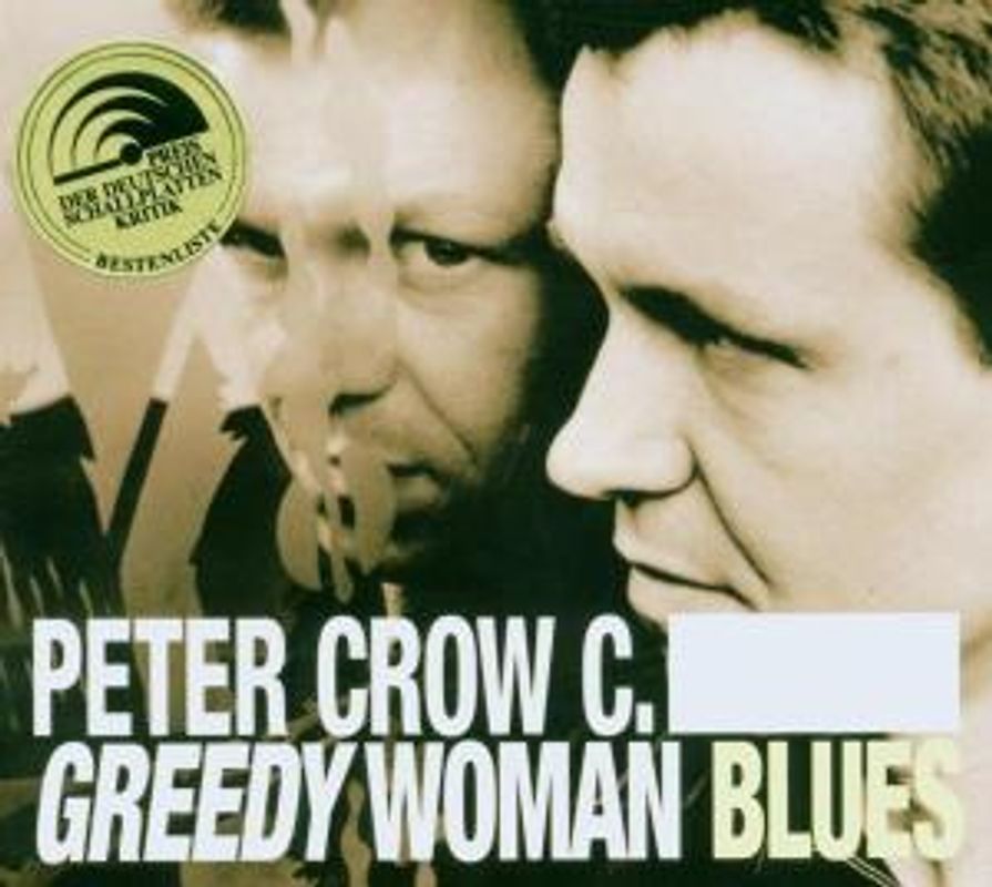 Peter (Peter Crow C.) (G) Krause - Greedy Woman Blues
