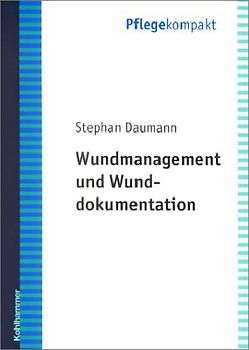 Wundmanagement und Wunddokumentation