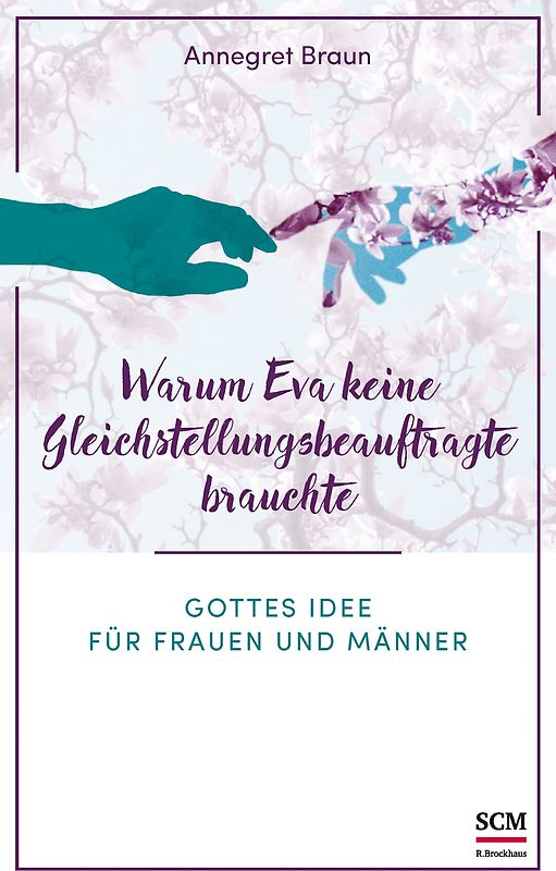 Warum Eva keine Gleichstellungsbeauftragte brauchte