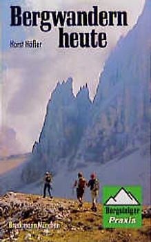 Bergwandern heute.
