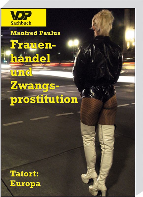 Frauenhandel und Zwangsprostitution