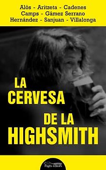 La cervesa de la Highsmith (Lo Marraco Negre, Band 20)