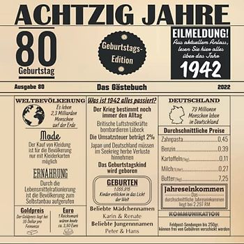 Achtzig Jahre Das Gästebuch: Zum 80 Geburtstag / Geburtsjahr 1942 / Zeitung Design Mit Ereignissen Im Jahre 42 / Geschenk Und Geburtstagsdeko / Platz Für Glückwünsche Und Fotos