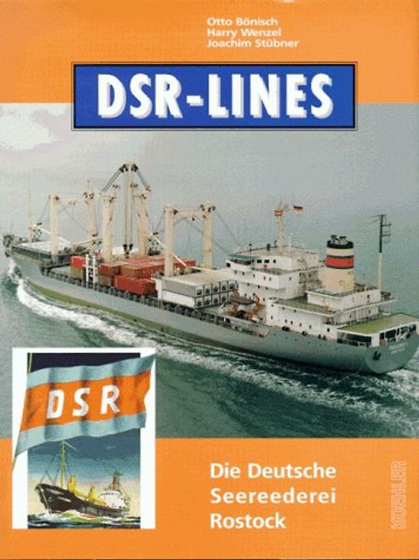 DSR-Lines. Deutsche Seereederei Rostock