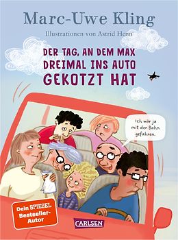 Der Tag, an dem Max dreimal ins Auto gekotzt hat