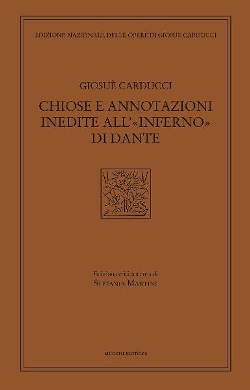 Chiose e annotazioni inedite all'«Inferno» di Dante