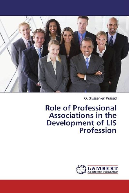Role of Professional Associations in the Development of LIS Profession