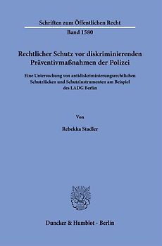 Rechtlicher Schutz vor diskriminierenden Präventivmaßnahmen der Polizei