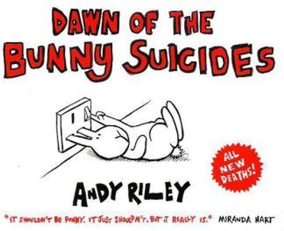 Dawn of the Bunny Suicides