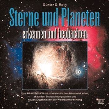 Sterne und Planeten erkennen und beobachten