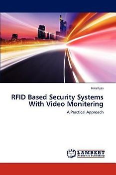 RFID Based Security Systems With Video Monitering