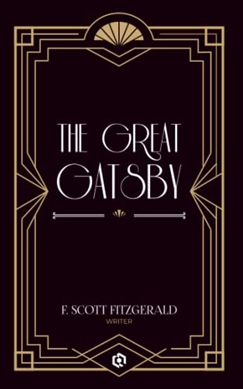 The Great Gatsby: Experience the Jazz Age's Decadence in F. Scott Fitzgerald's Classic Tale.