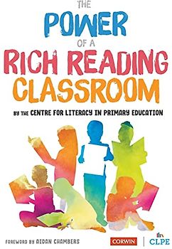 The Power of a Rich Reading Classroom (Corwin Ltd)